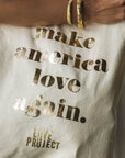 Make America Love Again Tote - White