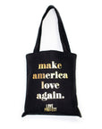 Make America Love Again Tote - Black
