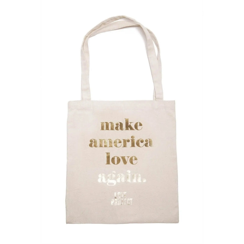 Make America Love Again Tote - White Love Is Project